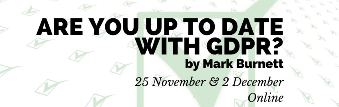 Are you up to date with the GDPR?