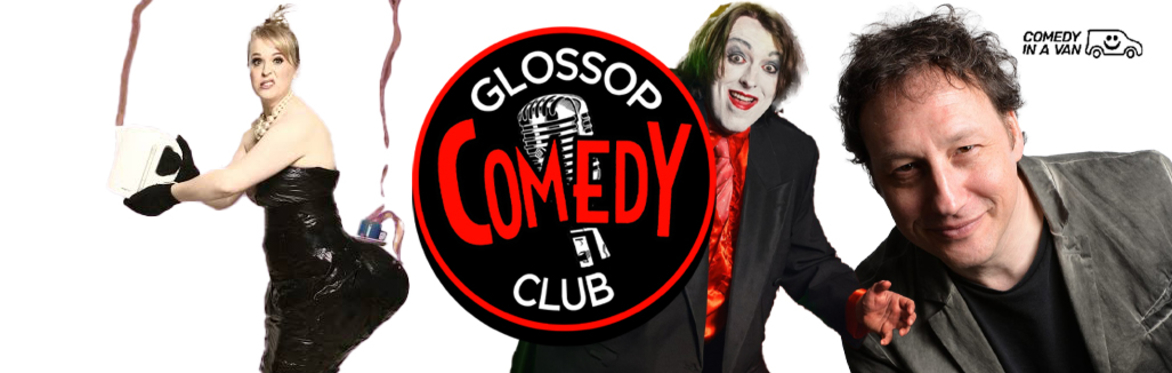 Glossop Comedy Club - Sunday 29th November