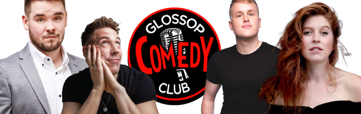Glossop Comedy Club - Sunday February 22nd