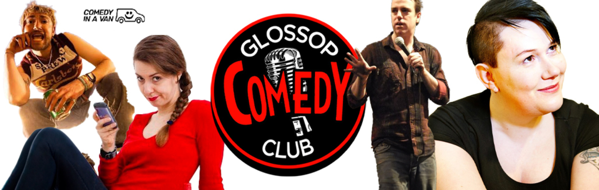 Glossop Comedy Club - Sunday 27th September