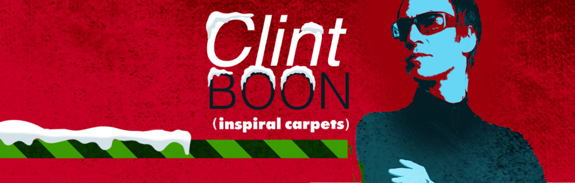 Clint Boon DJ Set - Saturday 20th December