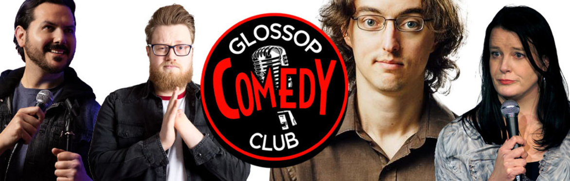 Glossop Comedy Club - Sunday 26th October