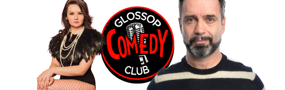 Glossop Comedy Club - Sunday 26th July