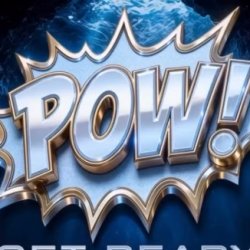 OCTOBER 4+5  | POW! Party + LPN! POW! Official After Party