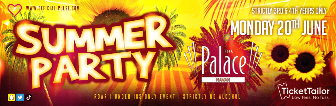Pulse presents: The Summer Party at The Palace Navan