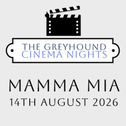 The Greyhound Cinema Nights: Mamma Mia