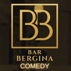 BAR BERGINA COMEDY