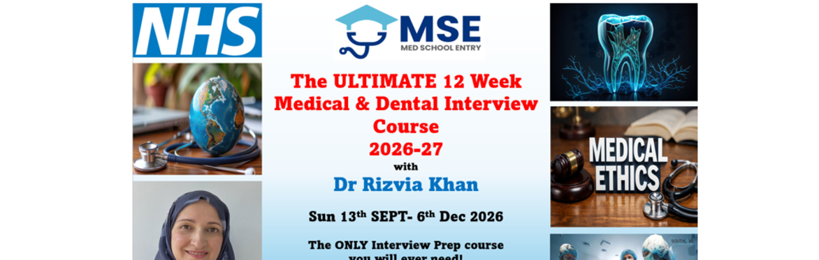 The "Ultimate" 12 Week 2026-27 Medical and Dental Interview Prep Course