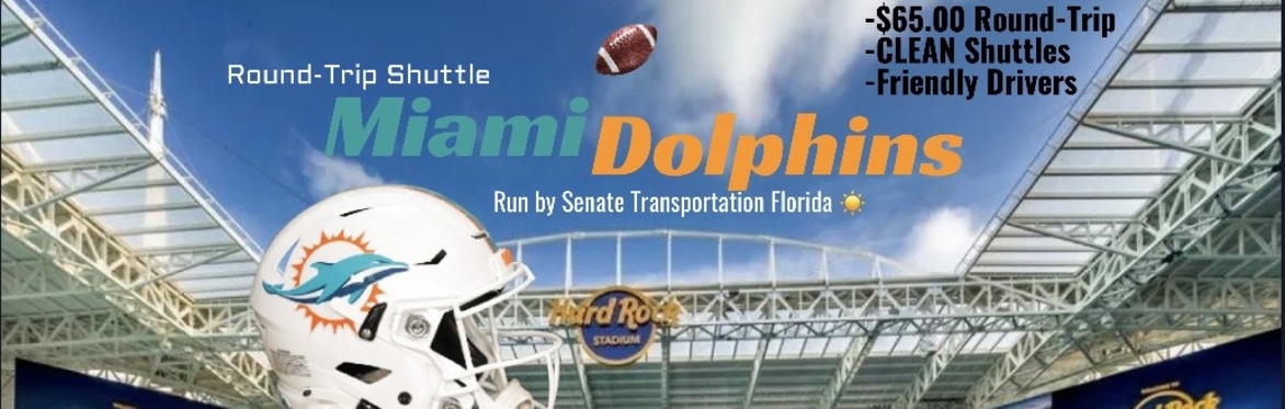 Round-Trip Shuttle to 2026 🐬MIAMI DOLPHINS🏈HOME GAMES@ Hard Rock Stadium