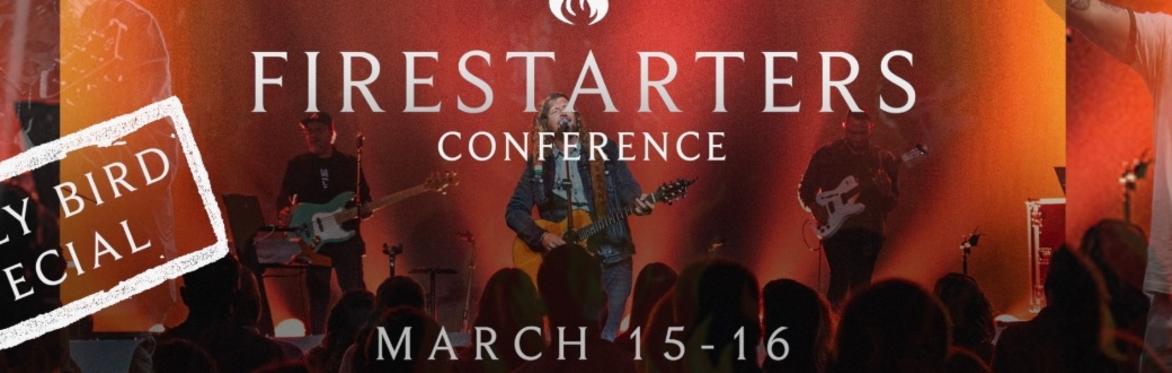 FIRESTARTERS CONFERENCE