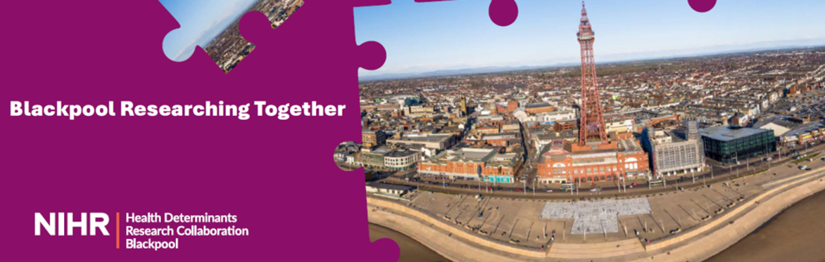 Blackpool Researching Together Annual Learning Event (Year 2)