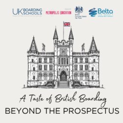 A Taste of British Boarding: Beyond the Prospectus