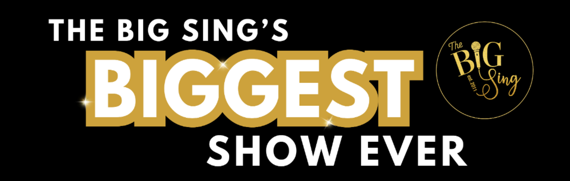 AUDIENCE TICKETS ONLY: BIG FEST 2025 - The BIG Sing's BIGGEST SHOW EVER!