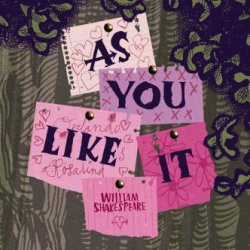 William Shakespeare's 'As You Like It'