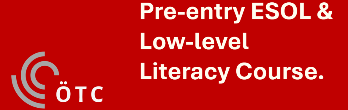 Course title: Pre-entry ESOL and Low-level Literacy Course.
