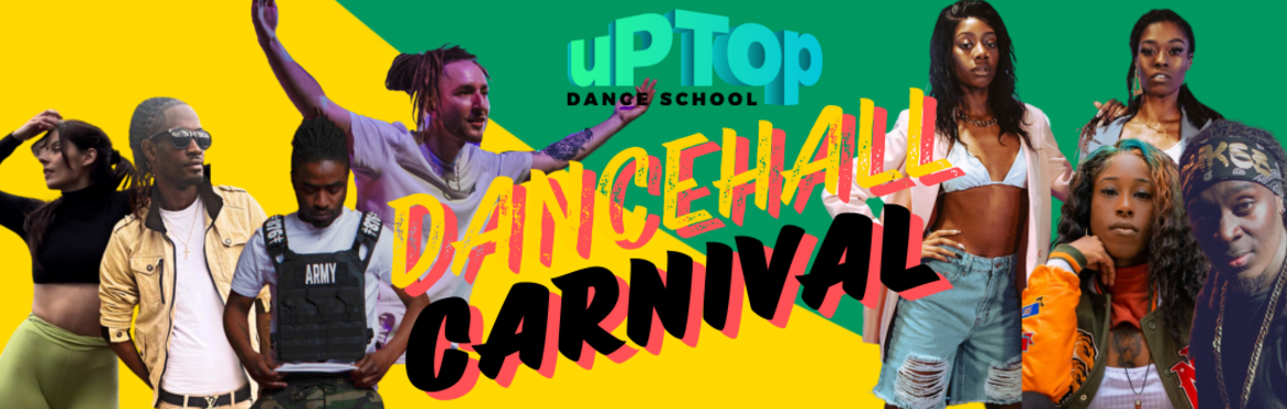 ﻿Uptop Art CIC present Dancehall Carnival vol. 1