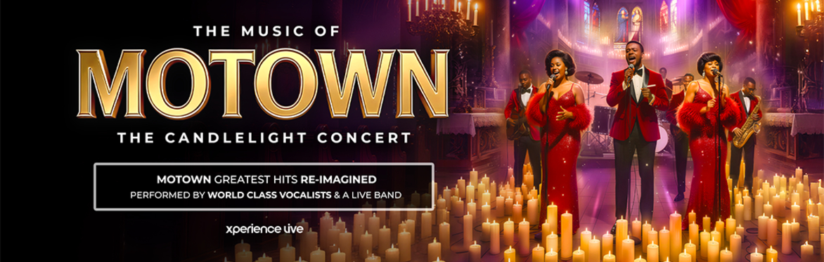 THE MUSIC OF MOTOWN - THE CANDLELIGHT CONCERT