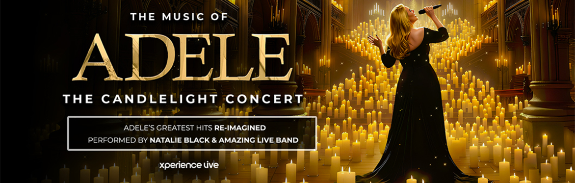 THE MUSIC OF ADELE - THE CANDLELIGHT CONCERT