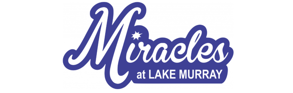 Miracles at Lake Murray 2026