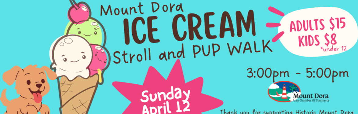 Mount Dora Ice Cream Stroll - April 12 3-5pm