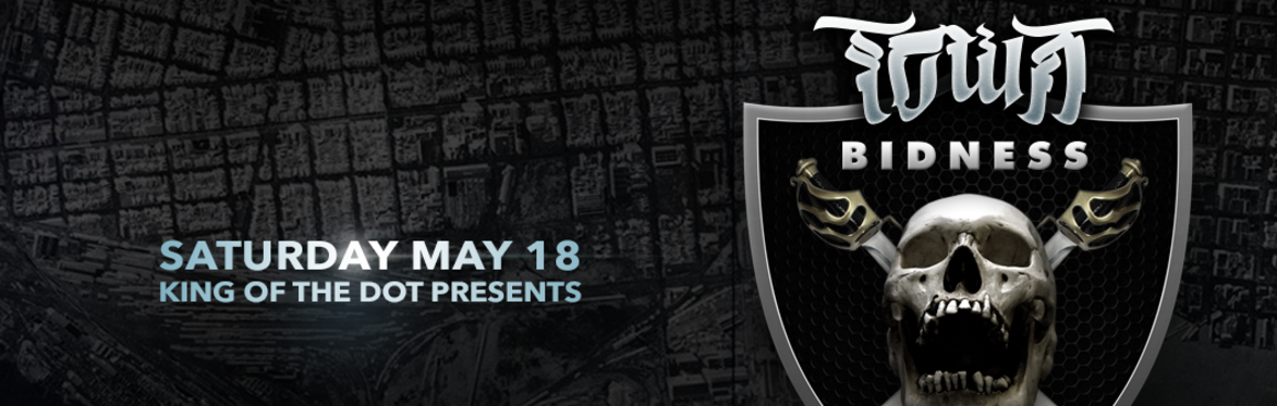 King of the Dot Presents Town Bidness Day 1