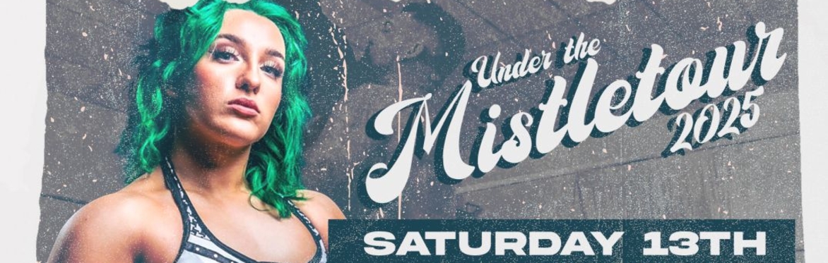 ATTACK! Pro Wrestling - Under The Mistletour! Saturday