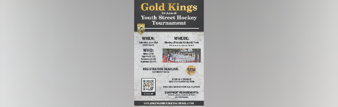 Gold Kings Youth Street Hockey Tournament