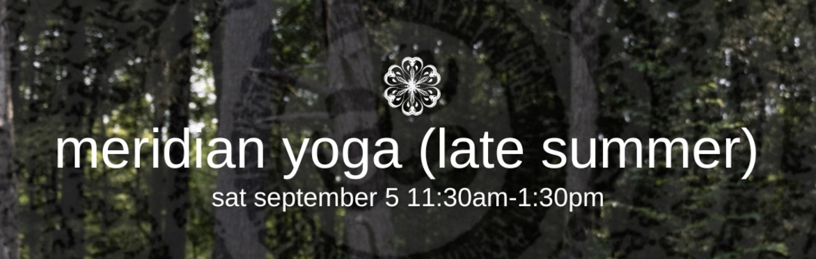 Meridian Yoga (Late Summer) with Jackie Garbe