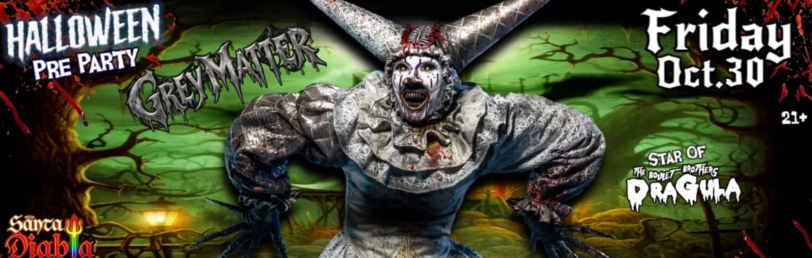 Reception Tickets Buy tickets – Gray Matter – Santa Diabla McAllen