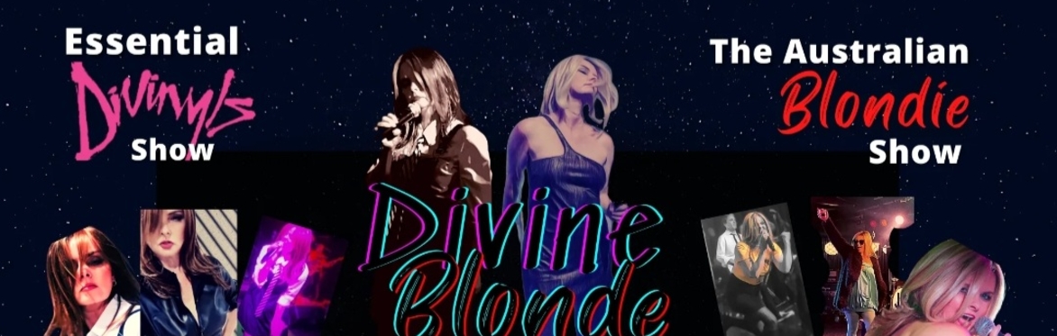 The Australian BLONDIE & DIVINALS show
