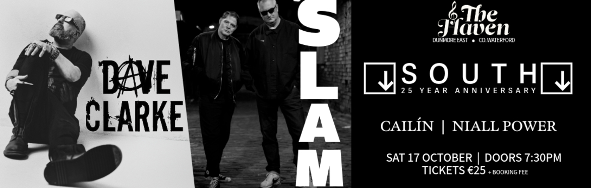 Dave Clarke & SLAM