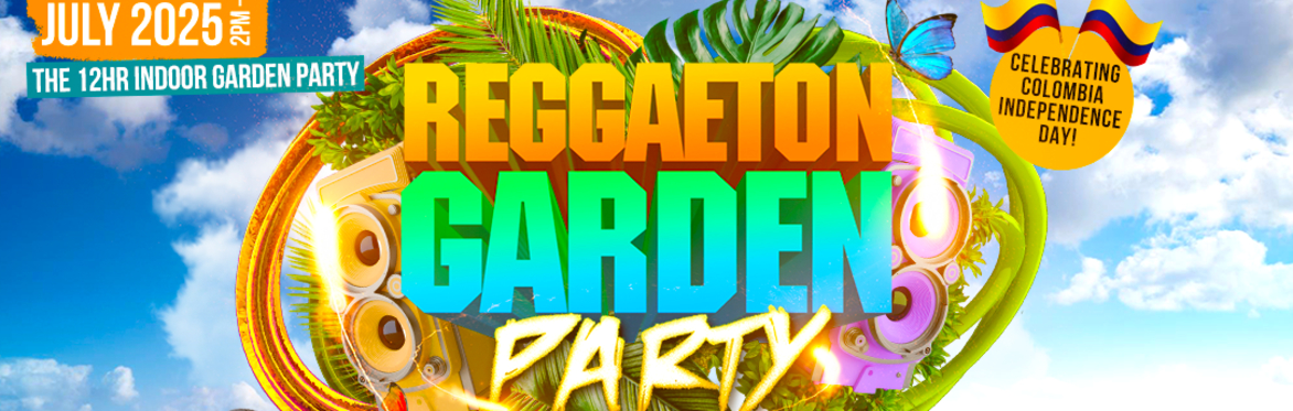 Reggaeton Garden Party Festival / Sector 57 Birmingham / 12hr Indoor Garden Party