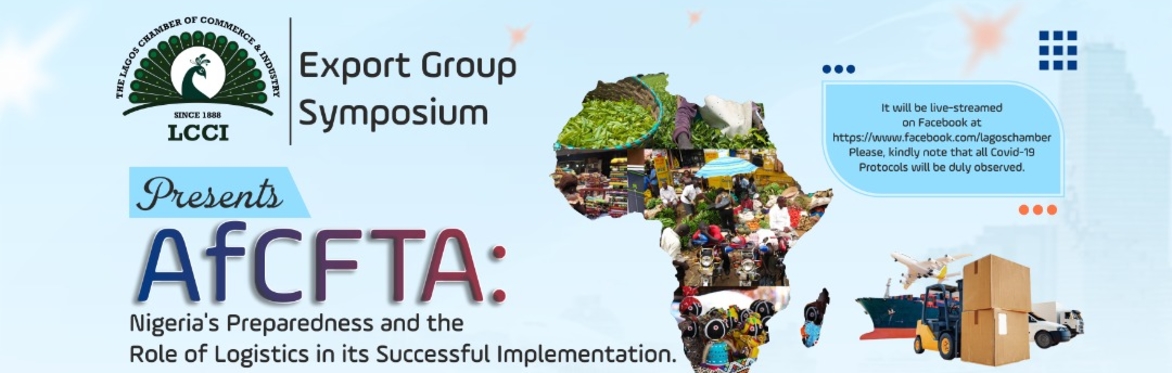 AFCFTA: Nigeria's Preparedness and the Role of Logistics in its Successful Implementation.