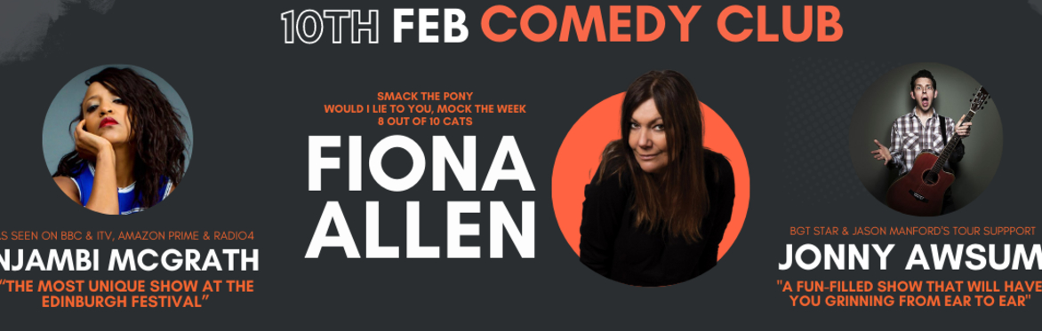 Fiona Allen, Jonny Awsum, Njambi Mcgrath