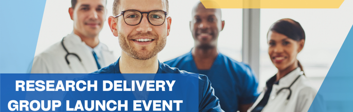 Postponed _ Research Delivery Group  Launch Event