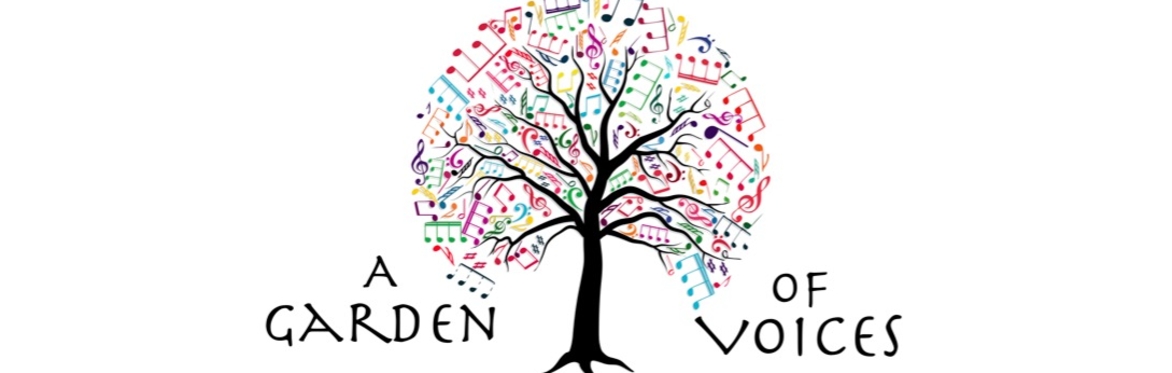 A Garden of Voices - Waltham Forest Community Choir