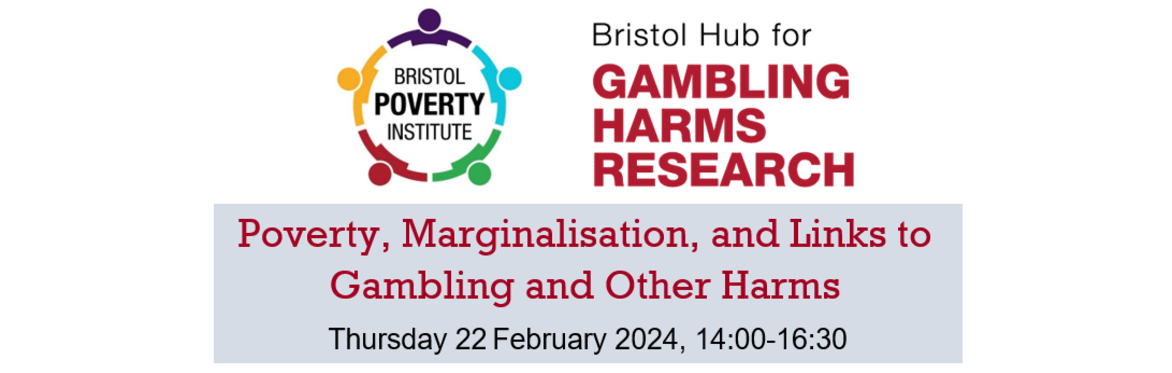 Poverty, Marginalisation, and Links to Gambling and Other Harms