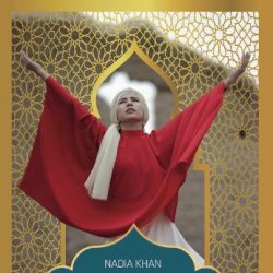 'Dance Histories: A Journey Through the Muslim Silk Road' with Nadia Khan