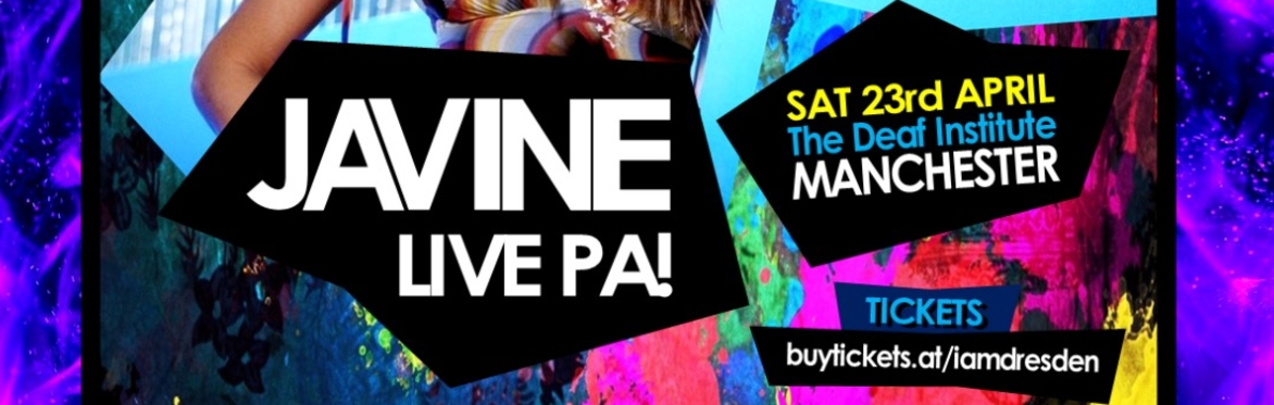 Pop Curious? presents Javine + Girls Night Out // The Deaf Institute, Manchester // Sat 23rd April 2022