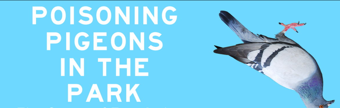 Poisoning Pigeons in the Park