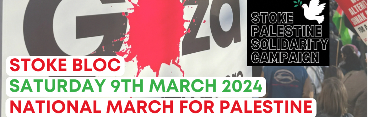 Join Stoke-on-Trent Coach To The National March For Palestine