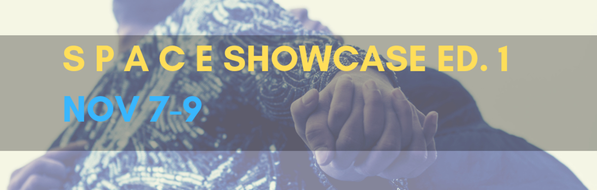 S P A C E Showcase