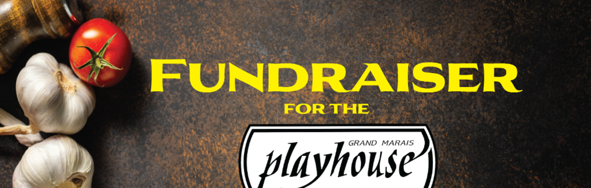 Italian Dinner and Improv Show! A Fundraiser for the Grand Marais Playhouse