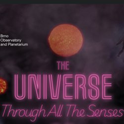 The Universe Through All The Senses - Sherwood Observatory Planetarium Show
