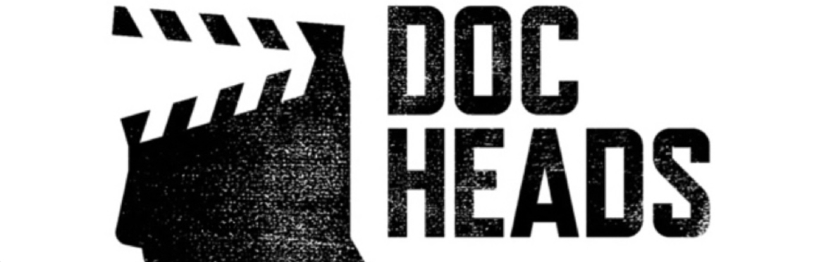 Doc Heads Presents - The Best Documentary Cinema, In Short.