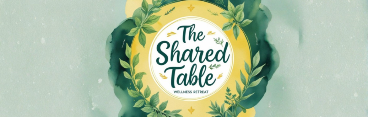 Reserve your spot – The Shared Table Retreat – The Shared Table Retreat