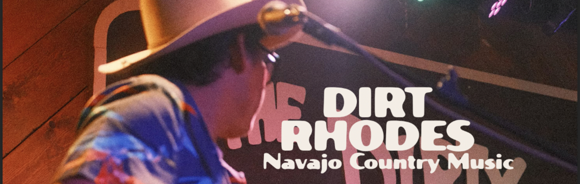 DIRT RHODES Navajo Country Band