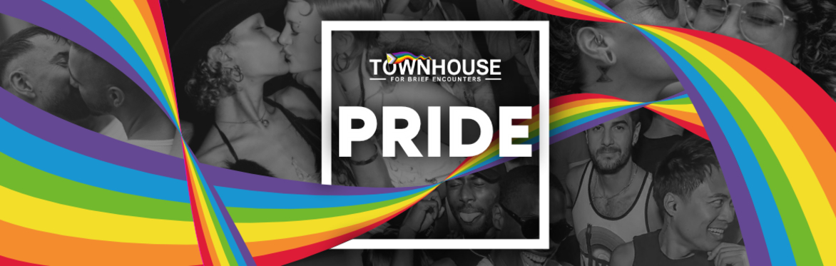 Townhouse Loud and Proud PRIDE Party