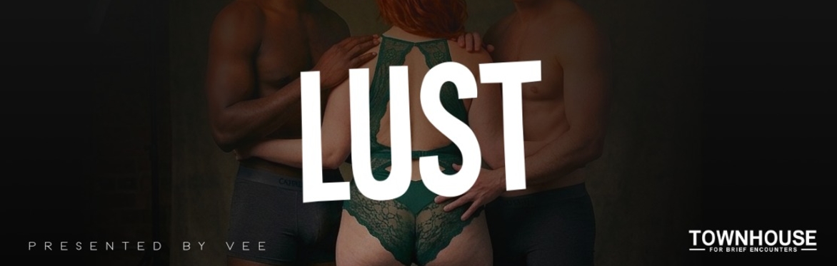 LUST - The swinging party where women take charge!