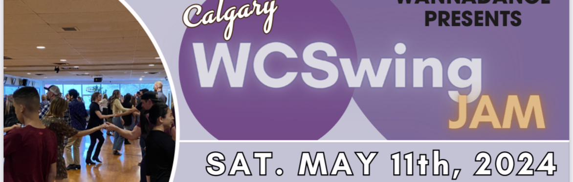 CALGARY WCSWING JAM!!  Event details…